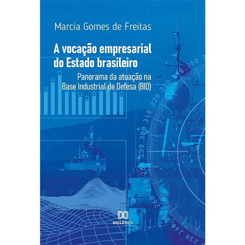 A vocação empresarial do Estado brasileiro: panorama da atu