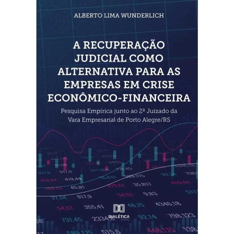A recuperação judicial como alternativa para as empresas em crise econômico-financeira-Português