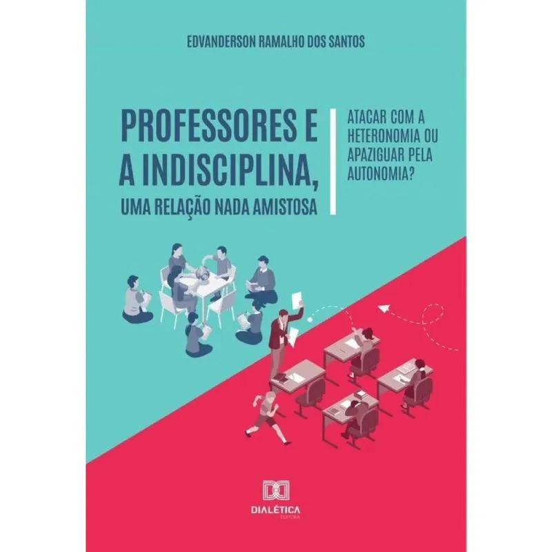Professores e a indisciplina, uma relação nada amistosa-Português