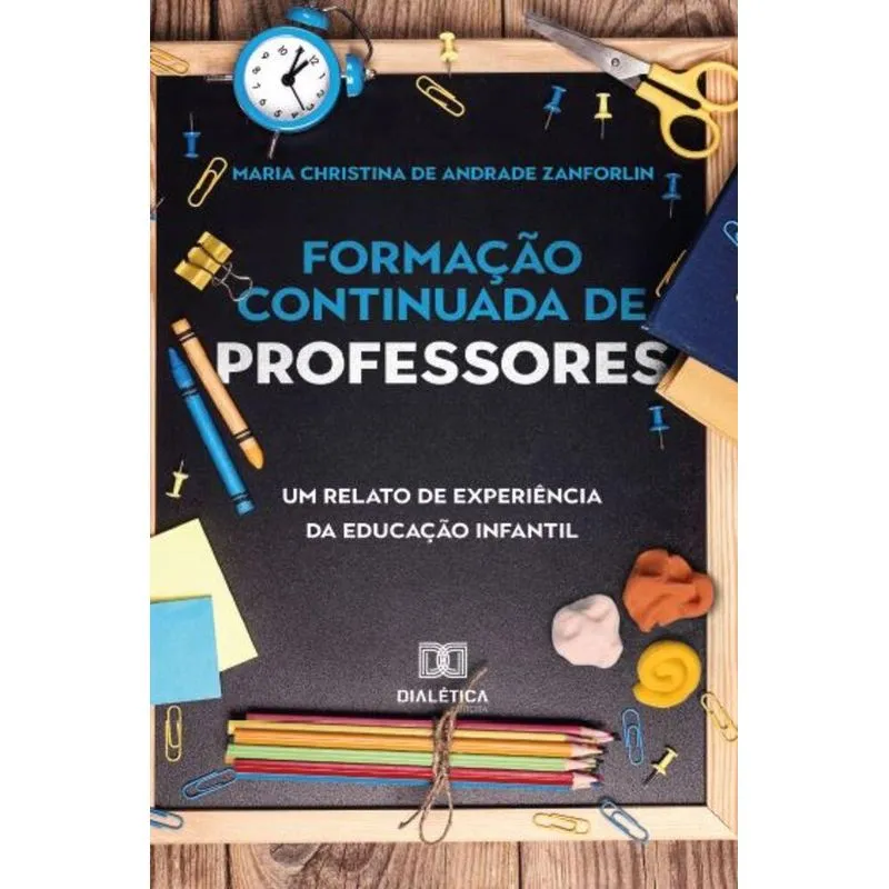 Formação Continuada De Professores: Um Relato De Experiência Da Educação Infantil