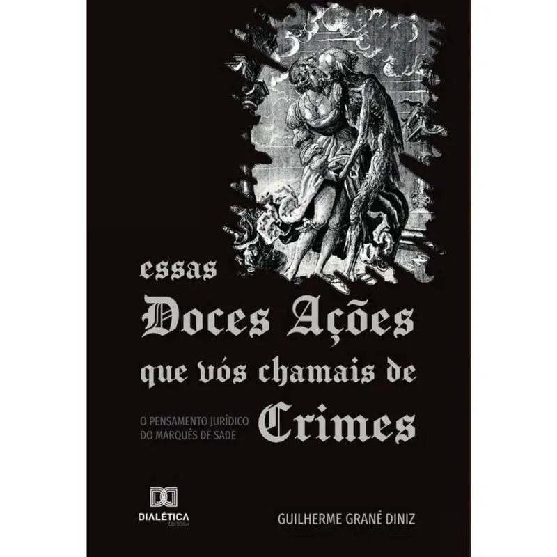 Essas Doces Ações que vós Chamais de Crimes-Português