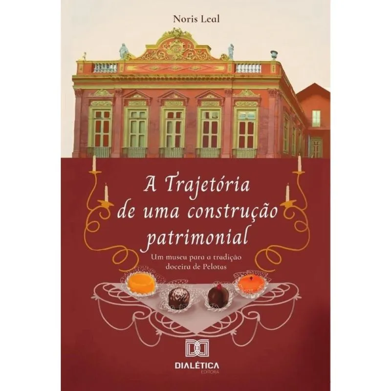 A trajetória de uma construção patrimonial-Português