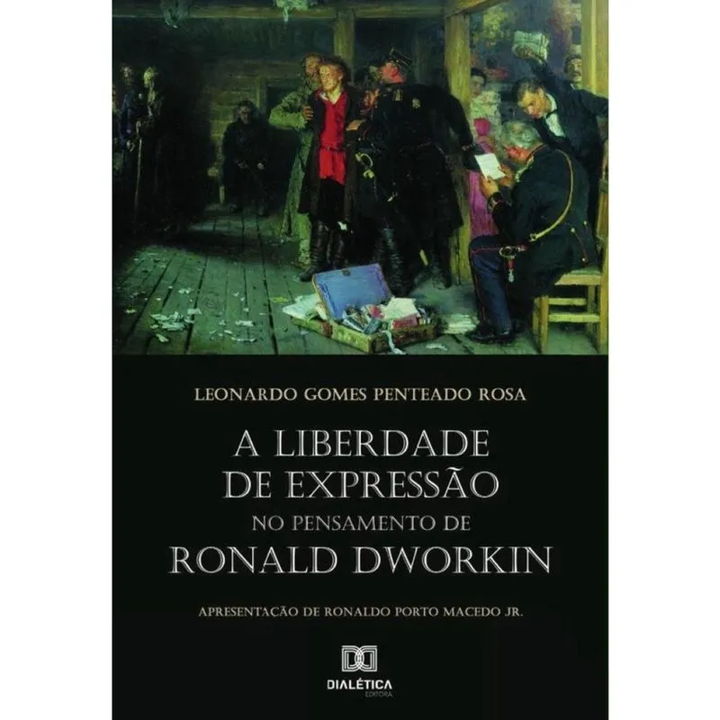 A liberdade de expressão no pensamento de Ronald Dworkin-Português