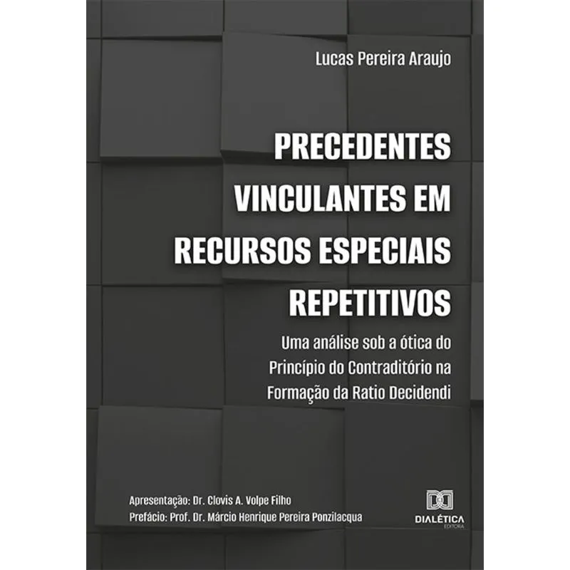 Precedentes Vinculantes Em Recursos Especiais Repetitivos