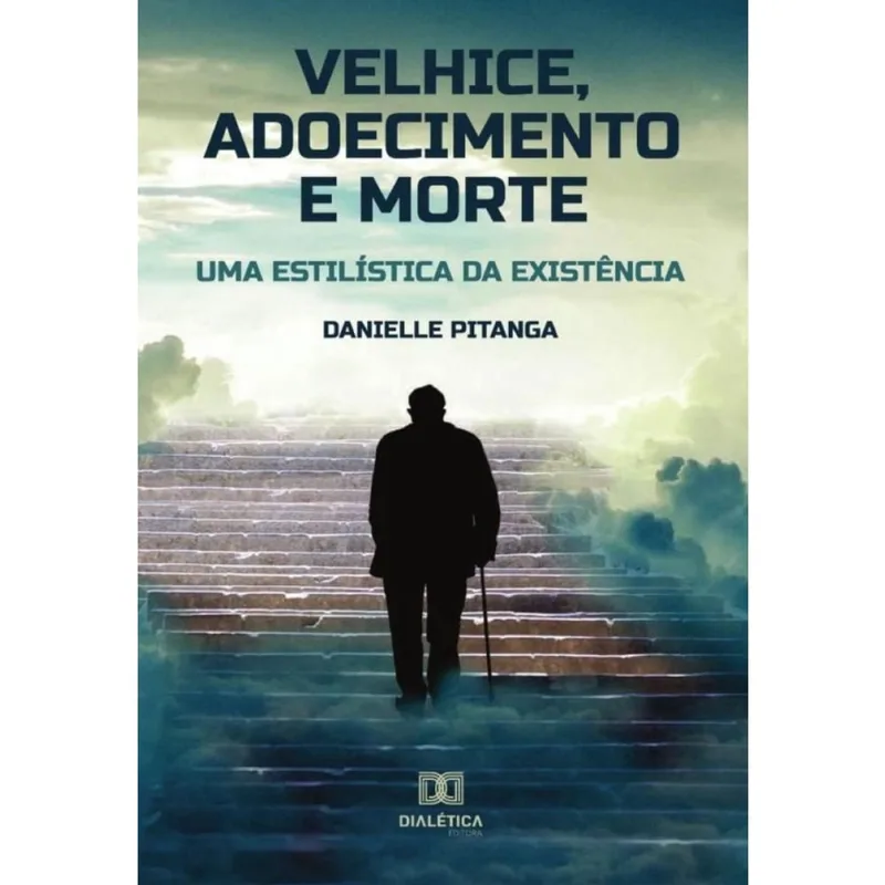Velhice, adoecimento e morte-Português