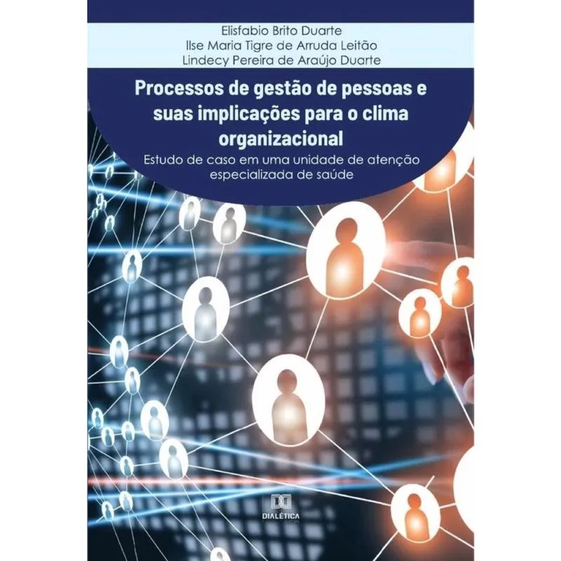 Processos de gestão de pessoas e suas implicações para o clima organizacional-Português