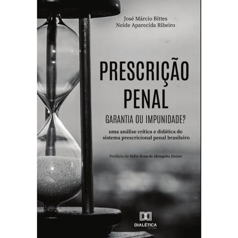 Prescrição penal: garantia ou impunidade? -Português