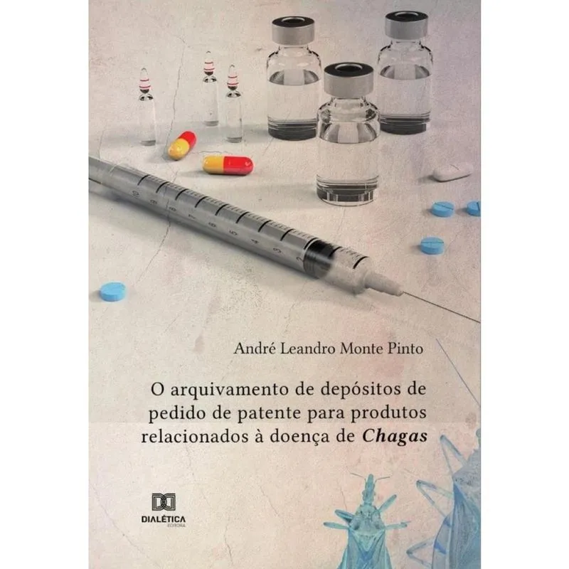 O arquivamento de depósitos de pedido de patente para produtos relacionados à doença de Chagas-Portu