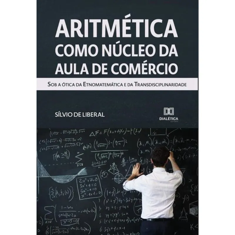 Aritmética como núcleo da Aula de Comércio-Português
