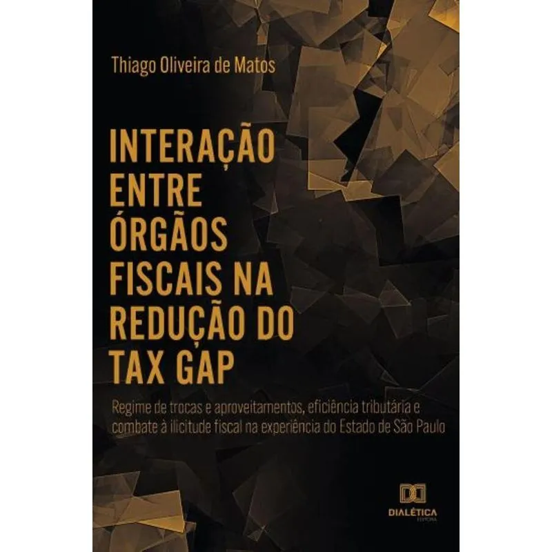 Interação Entre Órgãos Fiscais Na Redução Do Tax Gap