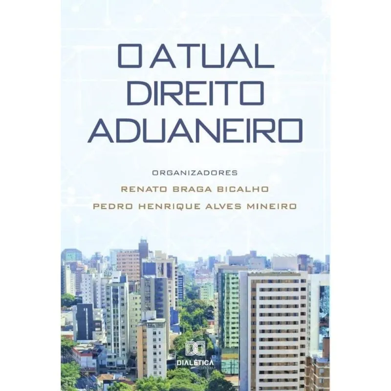 O atual direito aduaneiro-Português