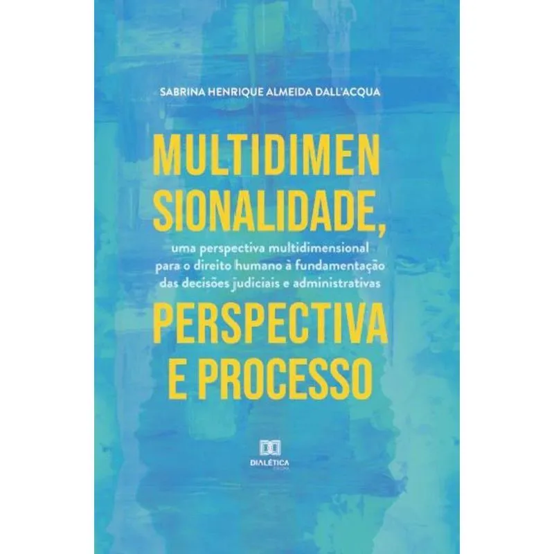 Multidimensionalidade, perspectiva e processo