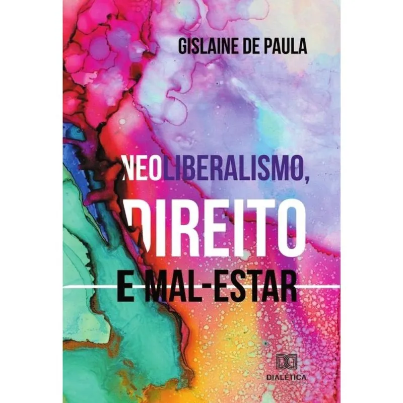 Neoliberalismo, direito e mal-estar-Português