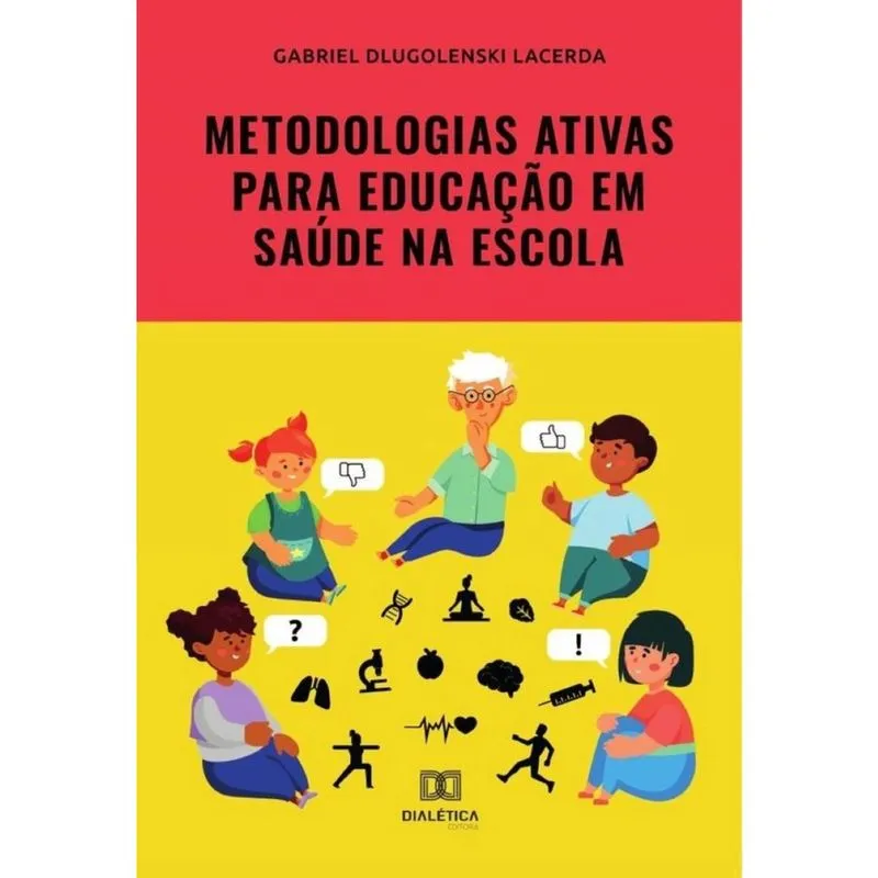 Metodologias ativas para educação em saúde na escola - Português
