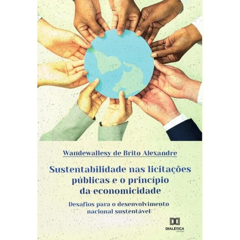 Sustentabilidade nas licitações públicas e o princípio da economicidade-Português