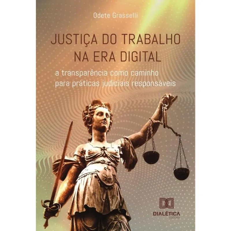 Justiça do Trabalho na era digital-Português