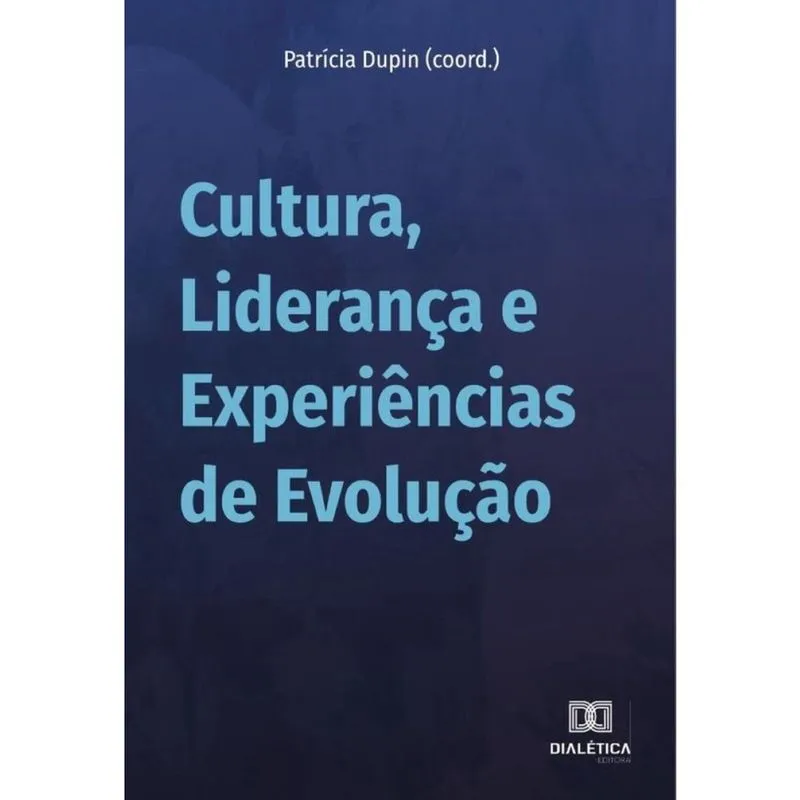 Cultura, Liderança e Experiências de Evolução-Português