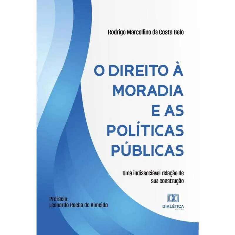 O direito à moradia e as políticas públicas - Português