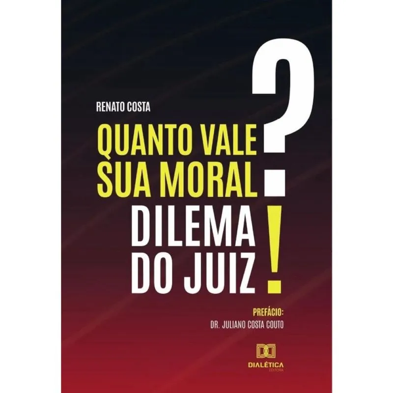 Quanto vale sua moral? Dilema do juiz! -Português