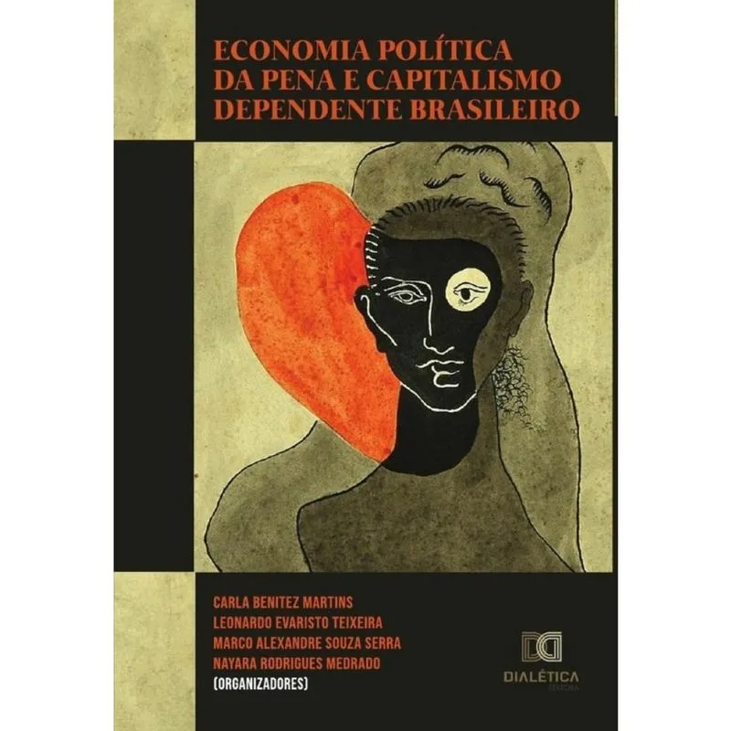 Economia Política da Pena e capitalismo dependente brasileiro-Português
