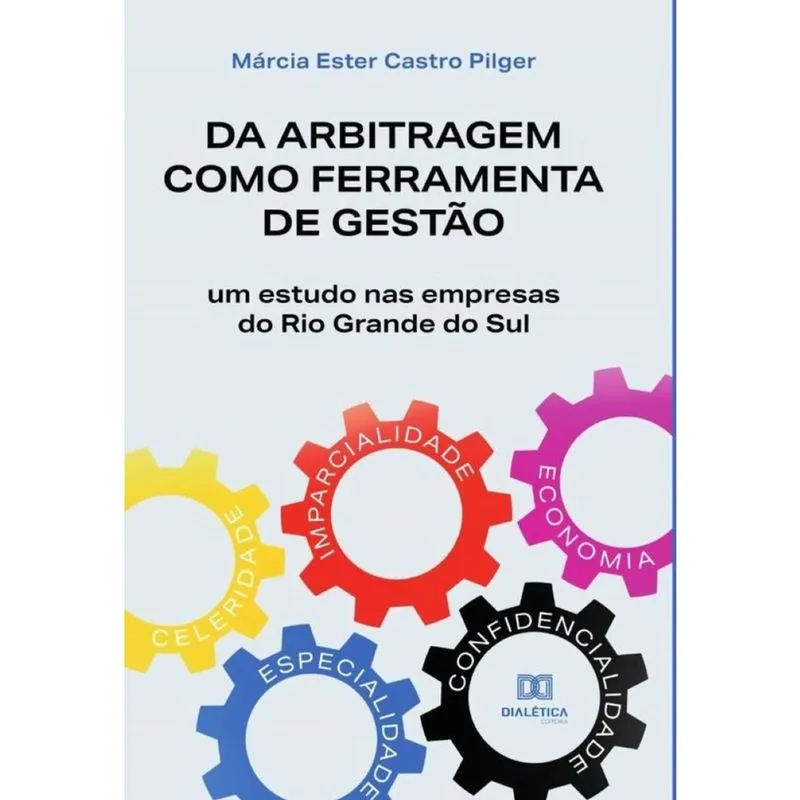Da arbitragem como ferramenta de gestão - Português