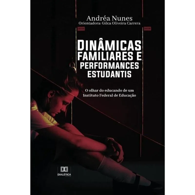 Dinâmicas familiares e performances estudantis-Português