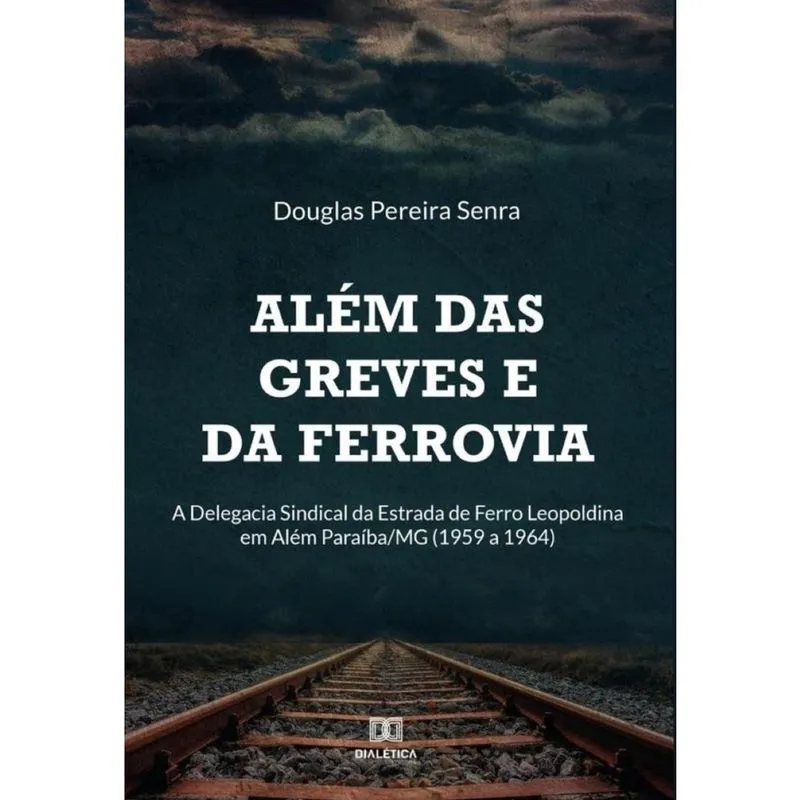 Além das greves e da ferrovia-Português