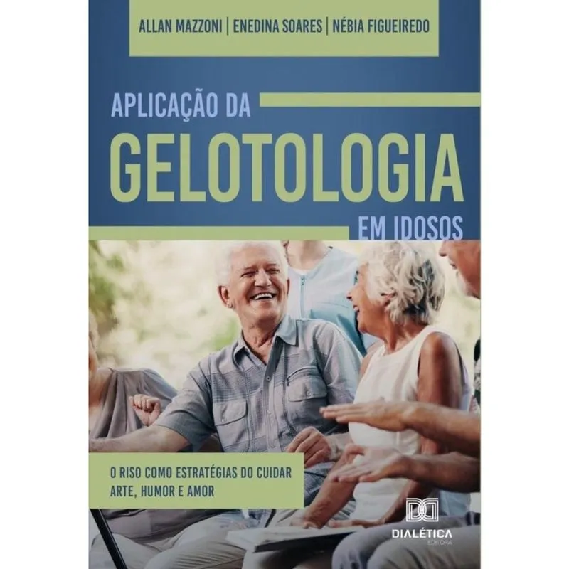 Aplicação da Gelotologia em idosos-Português