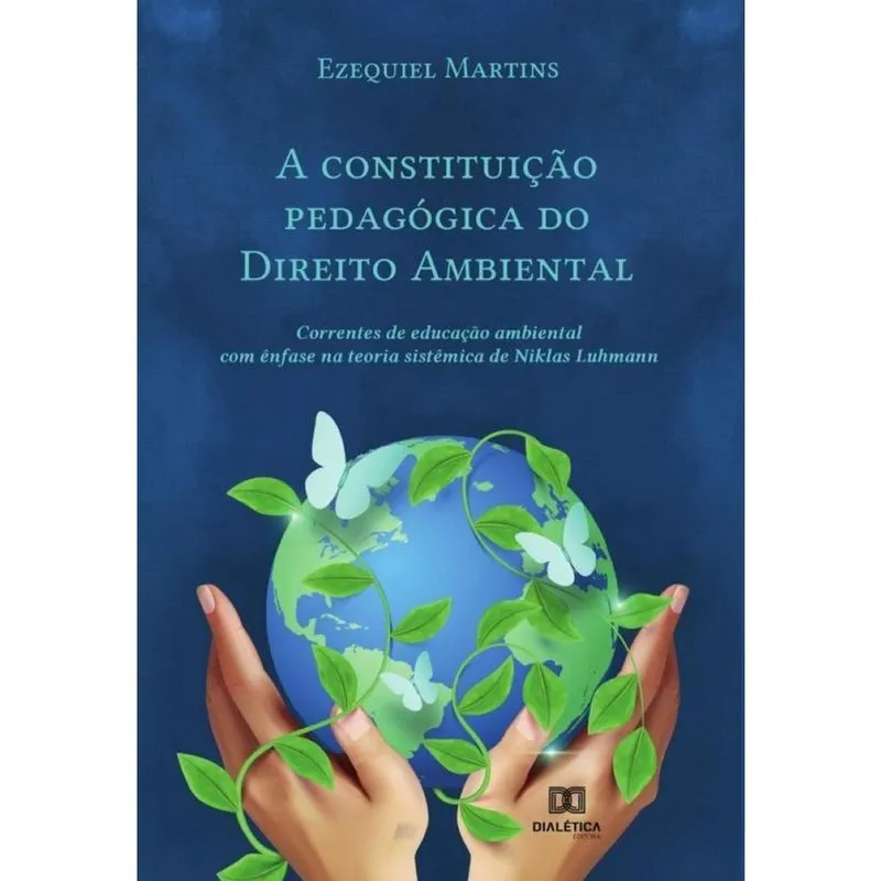 A constituição pedagógica do Direito Ambiental-Português