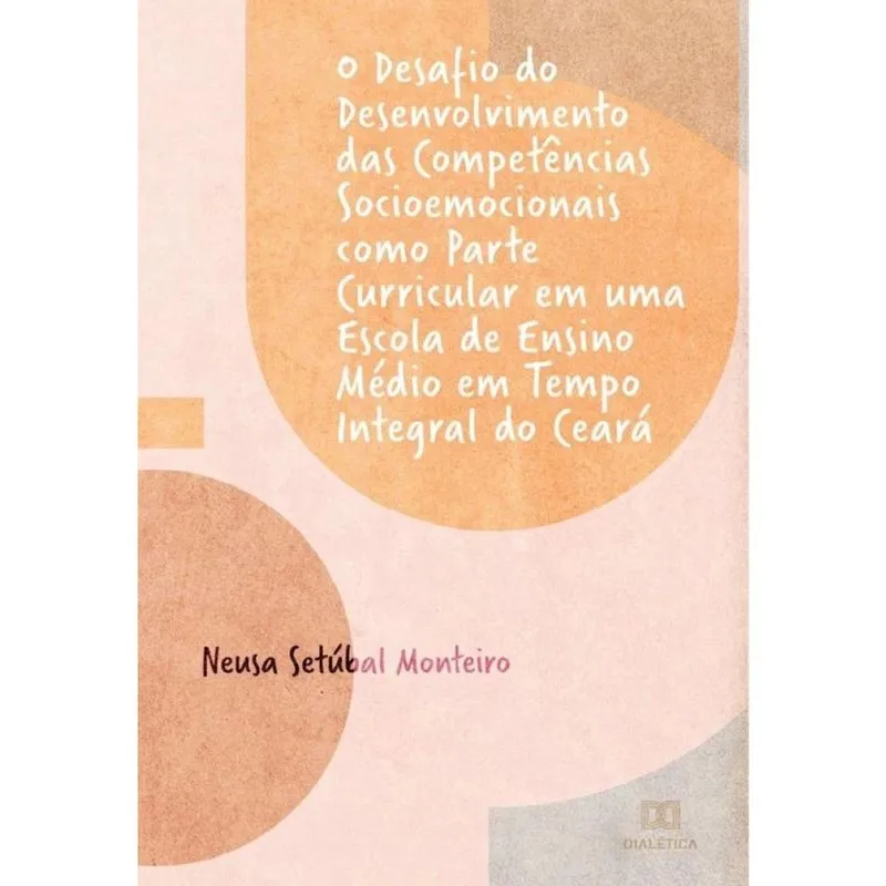 O desafio do desenvolvimento das competências socioemocionais como parte curricular em uma escola de