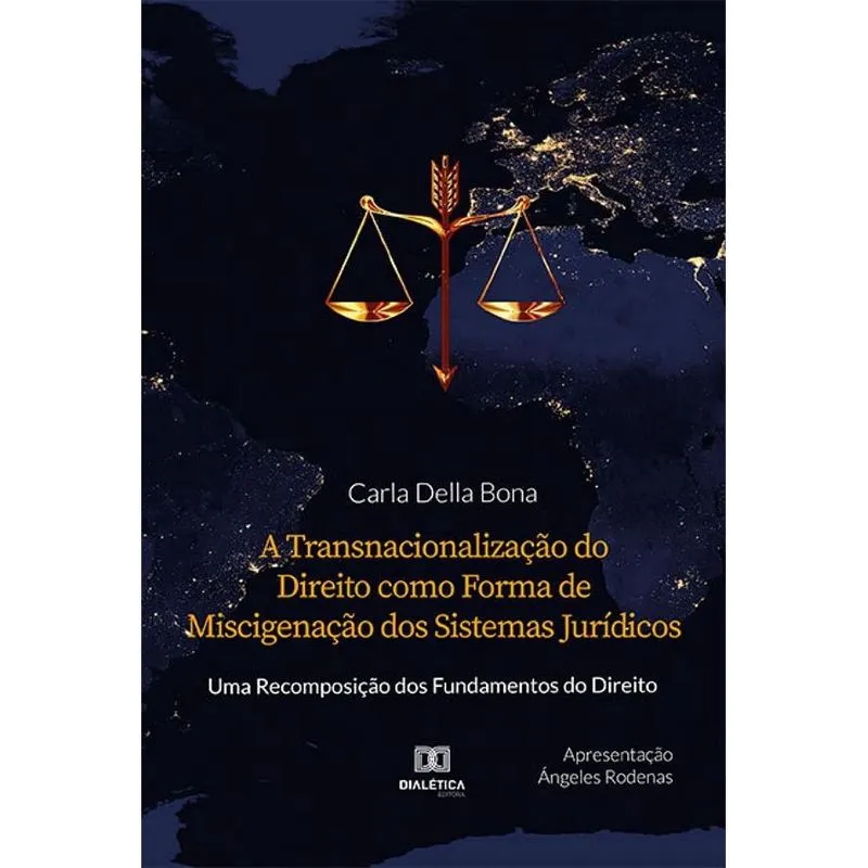 A Transnacionalização do Direito como Forma de Miscigenação dos Sistemas Jurídicos