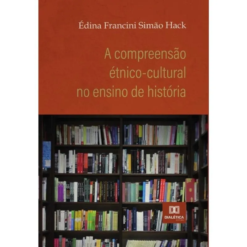 A compreensão étnico-cultural no ensino de história - Português