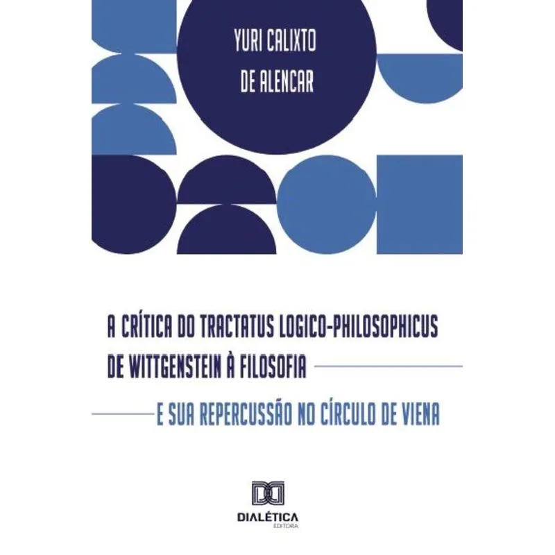A Crítica Do Tractatus Logico-philosophicus De Wittgenstein