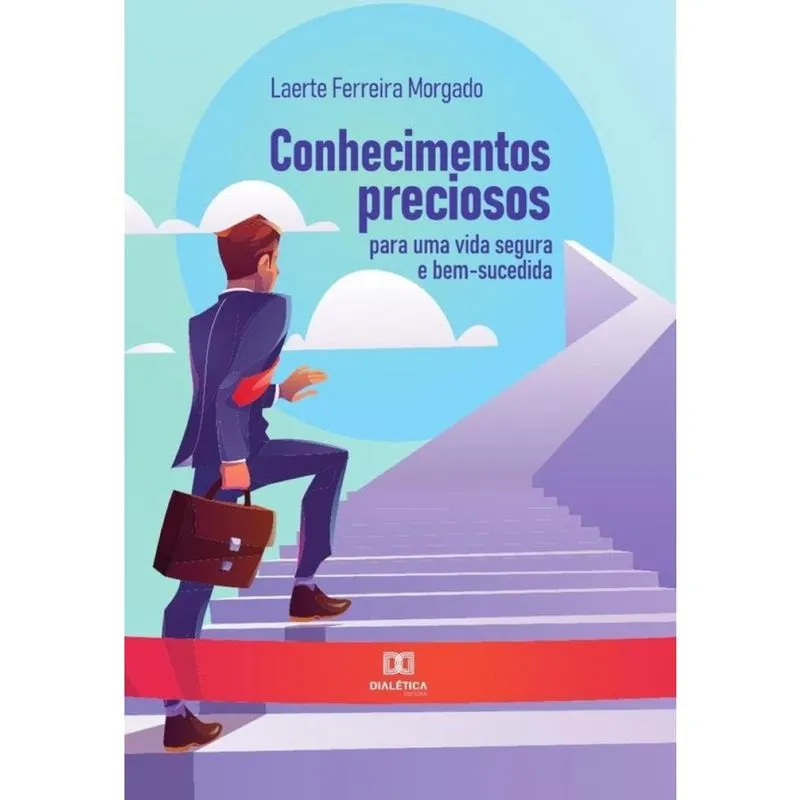 Conhecimentos preciosos para uma vida segura e bem-sucedida-Português