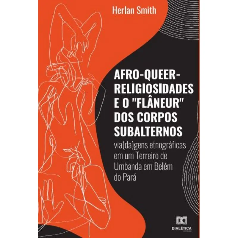 Afro-queer-religiosidades E O Flâneur Dos Corpos Subalterno