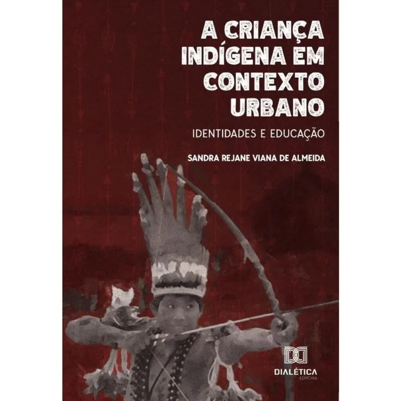 A criança indígena em contexto urbano - Português