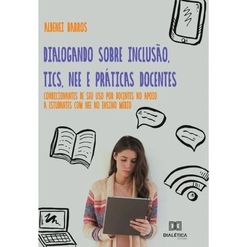 Dialogando sobre Inclusão, TICs, nee e Práticas Docentes-Português