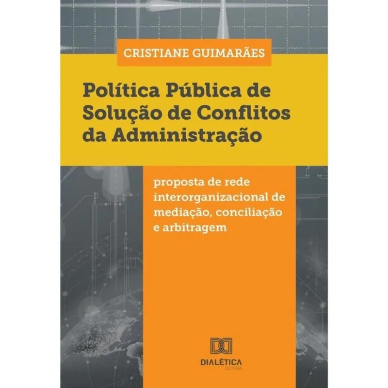 Política Pública de Solução de Conflitos da Administração - Português