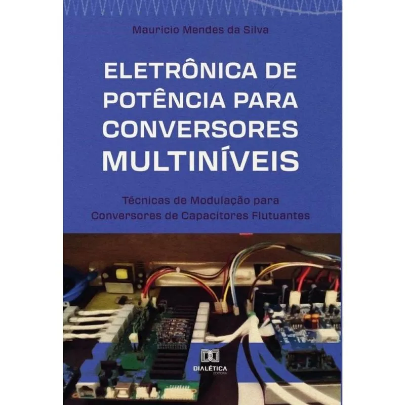 Eletrônica de Potência para Conversores Multiníveis-Português