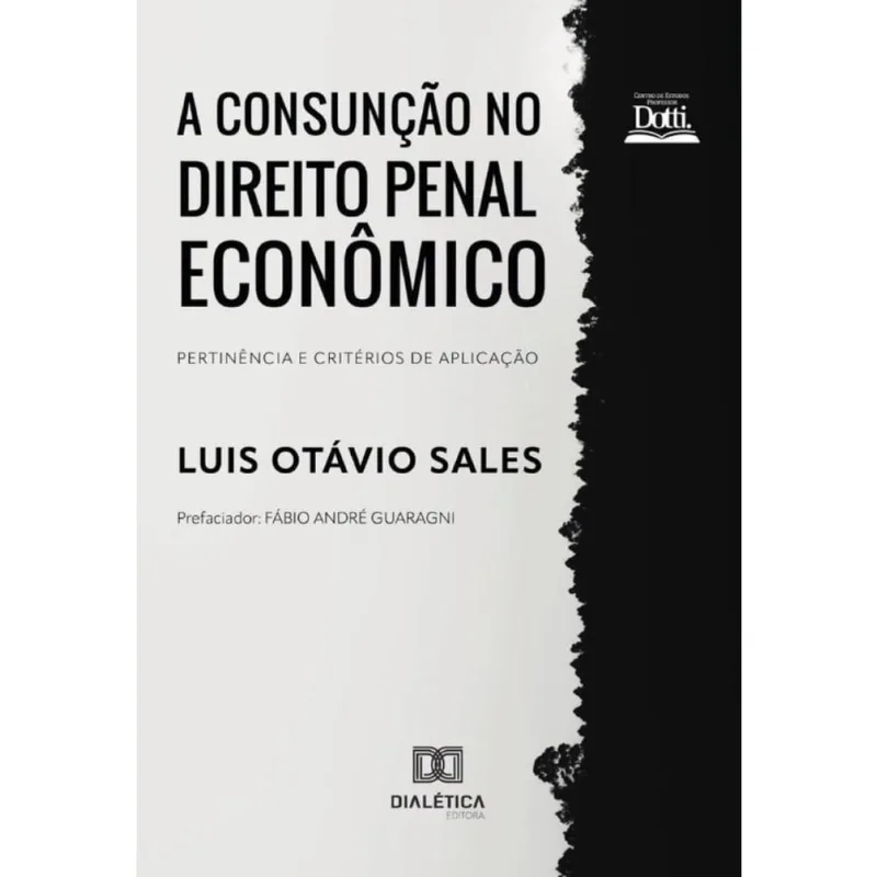 A Consunção no Direito Penal Econômico-Português