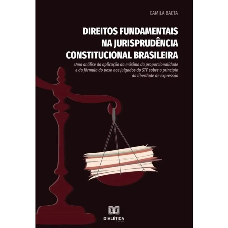 Direitos Fundamentais na Jurisprudência Constitucional Brasileira-Português