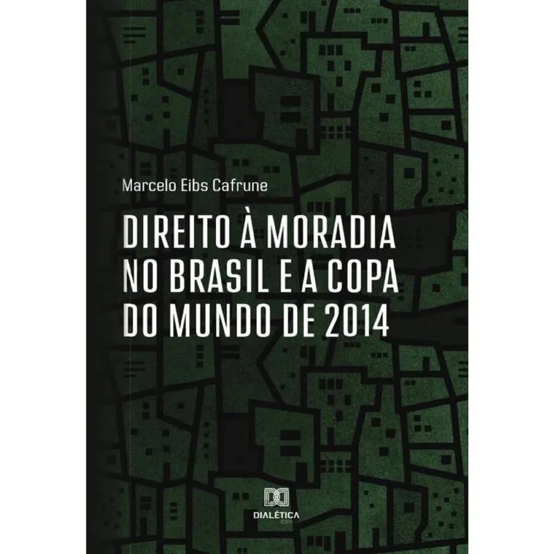 Direito à Moradia no Brasil e a Copa do Mundo de 2014-Português