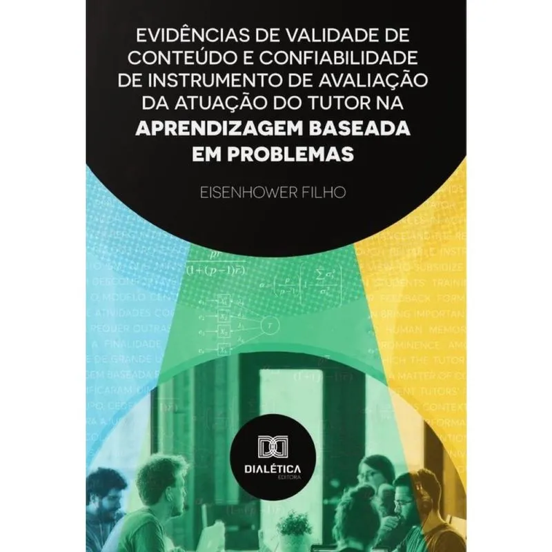 Evidências de validade de conteúdo e confiabilidade de instrumento de avaliação da atuação do tutor