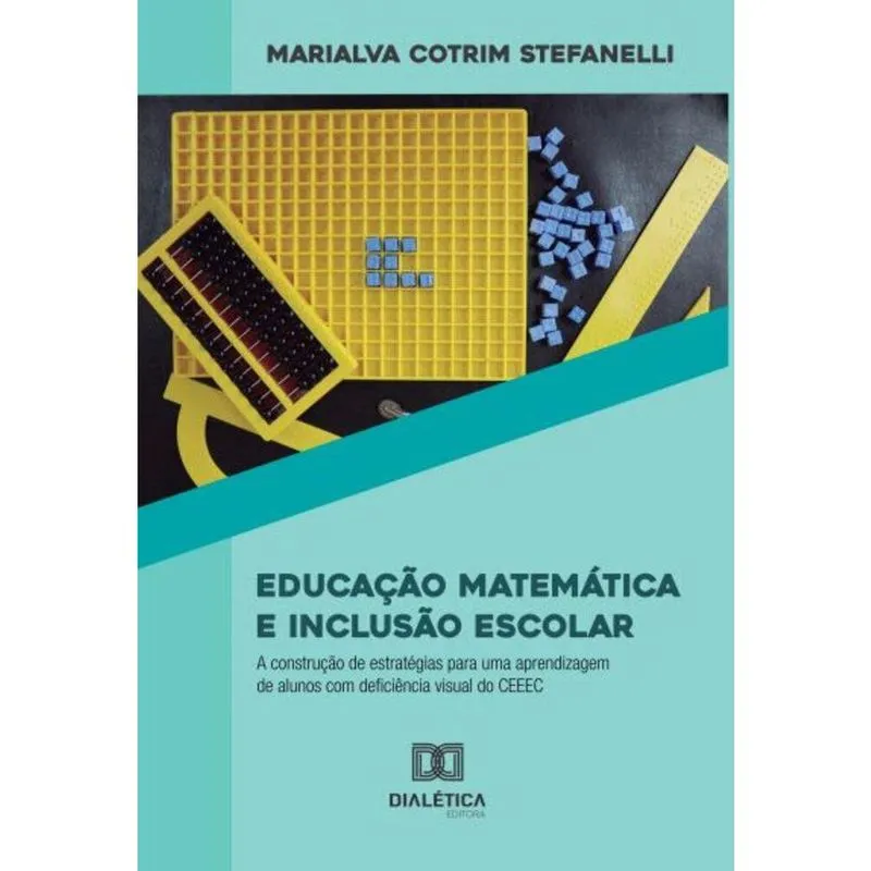 Educação Matemática e Inclusão Escolar