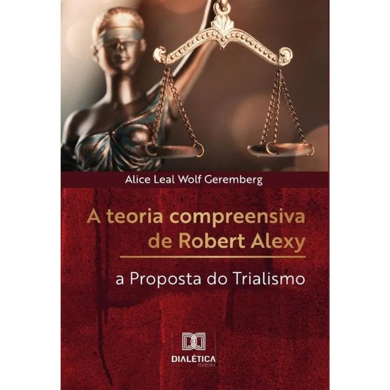 A teoria compreensiva de Robert Alexy-Português