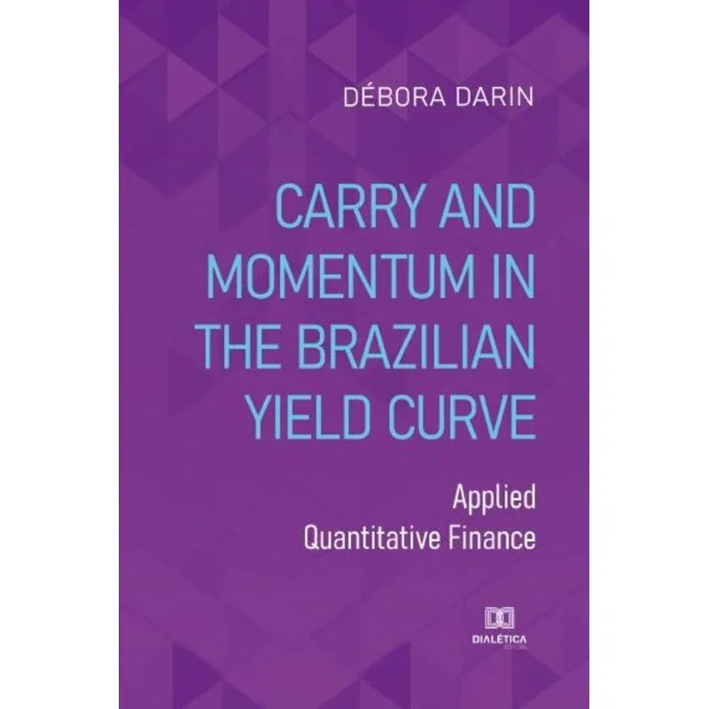 Carry And Momentum In The Brazilian Yield Curve