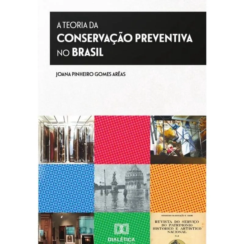 A Teoria da Conservação Preventiva no Brasil-Português