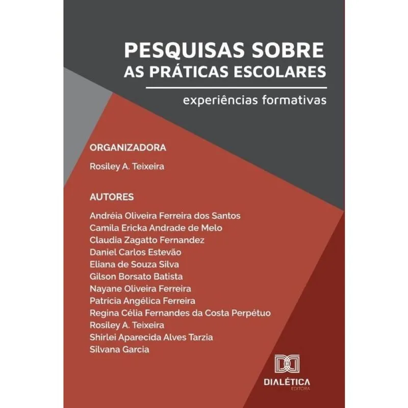 Pesquisas sobre as práticas escolares-Português