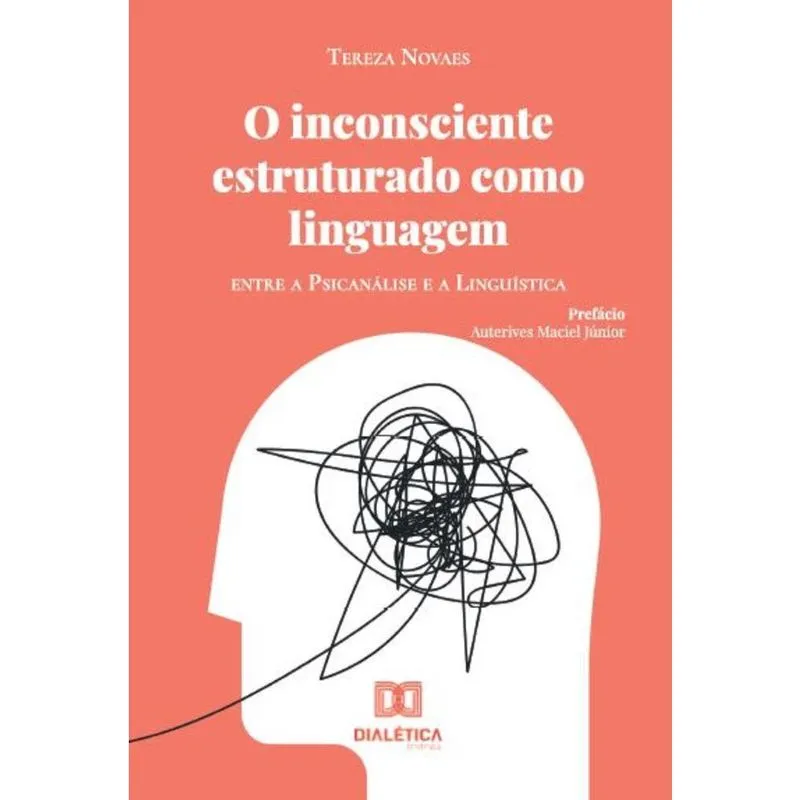 O inconsciente estruturado como linguagem