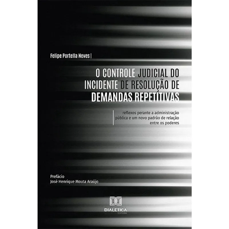O Controle Judicial do Incidente de Resolução de Demandas R